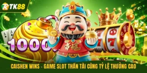 Caishen Wins - Game Slot Thần Tài Cùng Tỷ Lệ Thưởng Cao